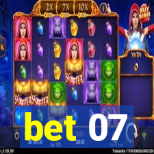 bet 07